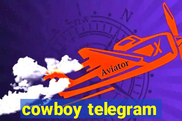 cowboy telegram